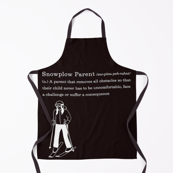 Item preview, Snowplow Parent Worse than a helicopter parent! Funny for overprotective moms and dads! designed and sold by soflanicole.