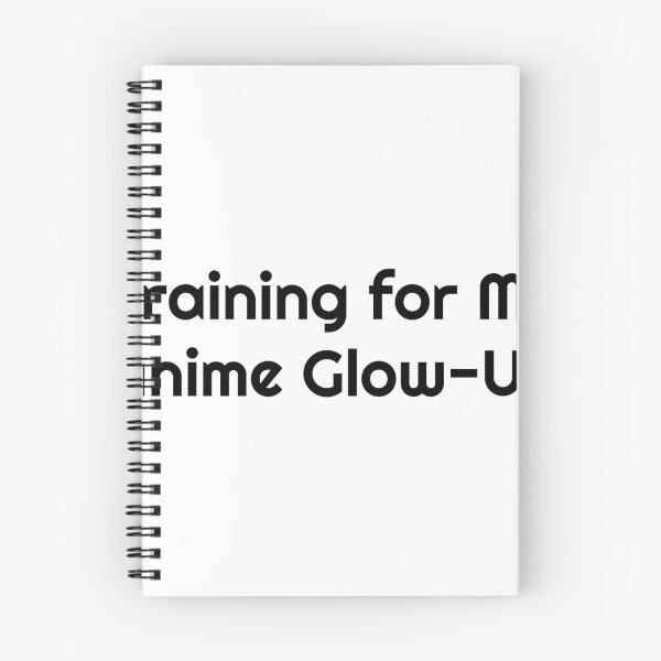 Item preview, Training for My Anime Glow-Up designed and sold by Ninjacatoff.