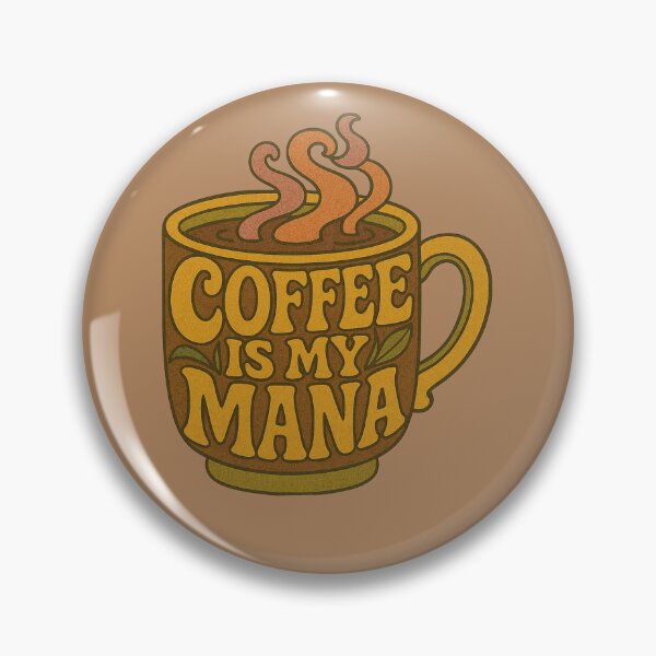 Item preview, Coffee is my Mana designed and sold by FrictionMaxxing.