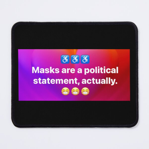Item preview, Masks are a political statement 3 designed and sold by DestinySugarbuns.