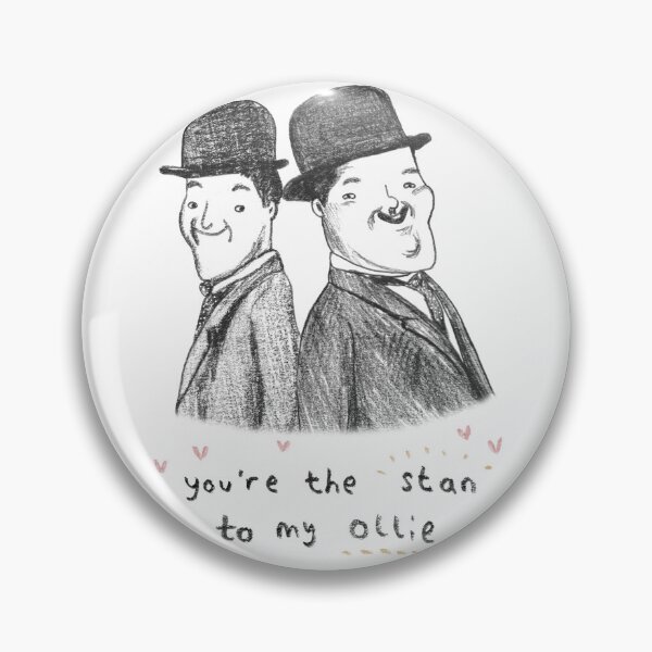 Item preview, You’re the Stan to my Ollie designed and sold by SophieCorrigan.