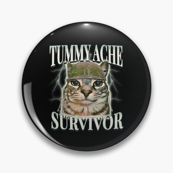 Item preview, Tummy Ache Survivor Funny Meme designed and sold by URGlden.