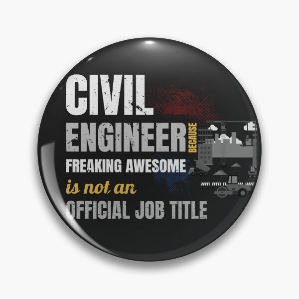 Item preview, Civil Engineer Because freaking awesome is not an official Job Title designed and sold by Nafiul.