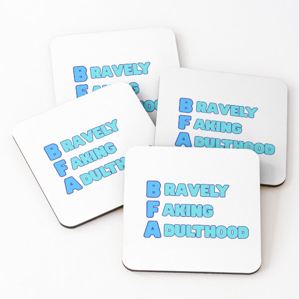 Item preview, BFA: Bravely Faking Adulthood (Blue) designed and sold by StageScribbles.