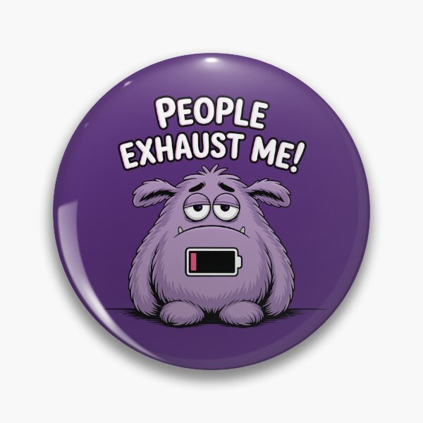 Item preview, People Exhaust Me Cute Monster designed and sold by DesignsbyChino.