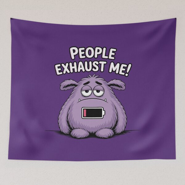 Item preview, People Exhaust Me Cute Monster designed and sold by DesignsbyChino.