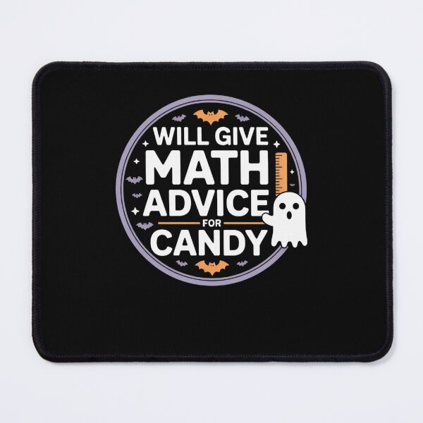 Item preview, Will Give Math Advice For Candy designed and sold by Mateusz Majcherek.