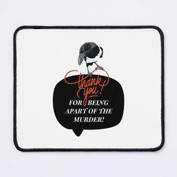 Item preview, Thank You For Being Part of My Murder! - Crow Lover Gift - Unique Community Appreciation Design designed and sold by Vector Woofs.