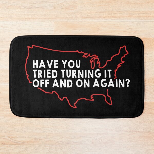 Item preview, Have you tried turning in on and off again? USA by Tobe Fonseca designed and sold by Tobe Fonseca®.
