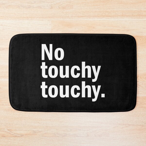 Item preview, No touchy touchy. designed and sold by designing01Ar3.
