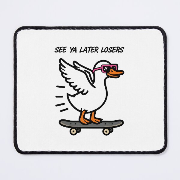 Item preview, See Ya Later Losers Duck on Skateboard designed and sold by Gaby112703.