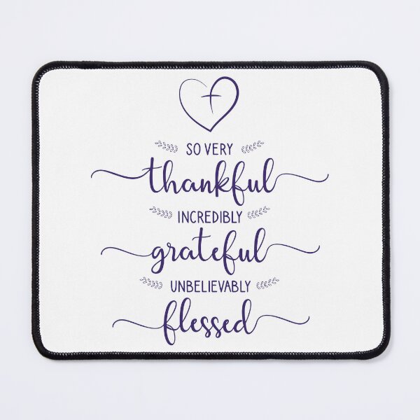 Item preview, So Very Thankful, Incredibly Grateful, Unbelievably Blessed | Heart and Cross Christian Design designed and sold by GraceNoted.
