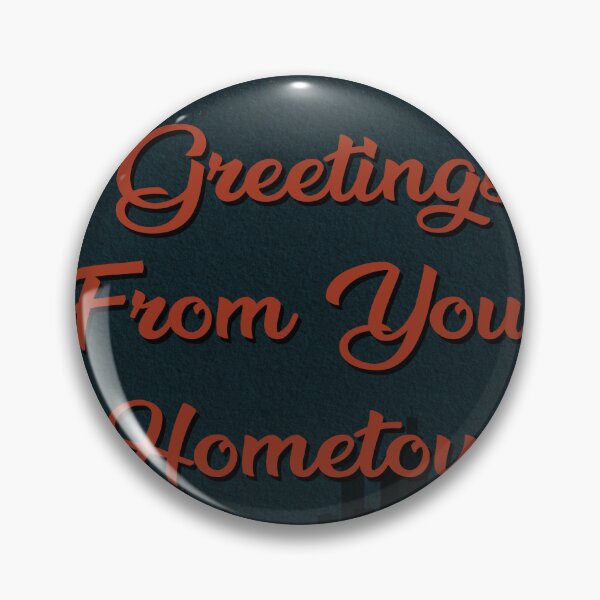 Item preview, From Your Hometown designed and sold by EmJCreations.