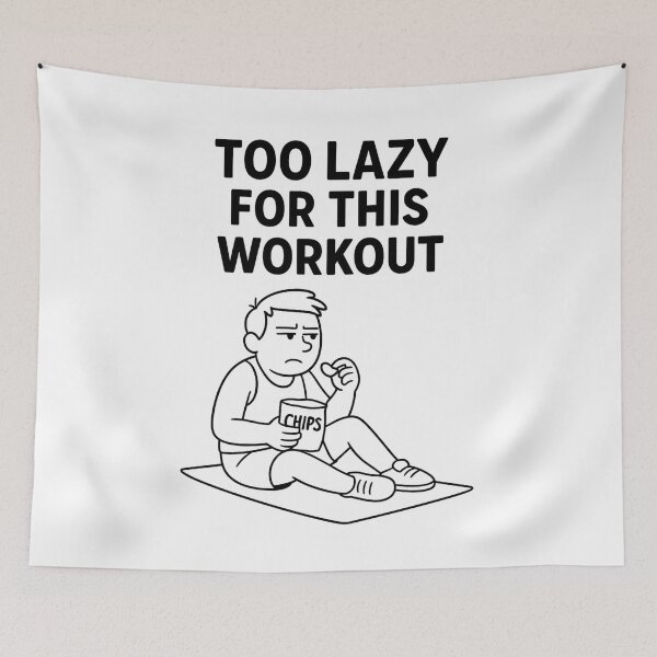 Item preview, Too Lazy for This Workout – Funny Fitness Parody designed and sold by jelonkaa.