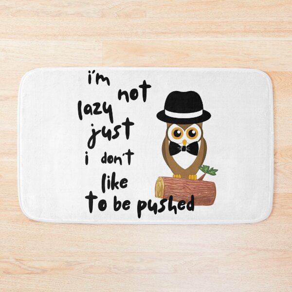 Item preview, I'm not lazy, just i don't like to be pushed designed and sold by Hl007.