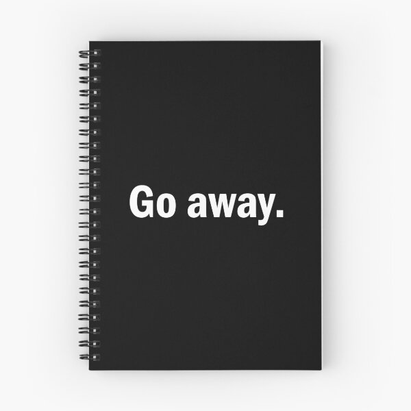 Item preview, Go away designed and sold by designing01Ar3.