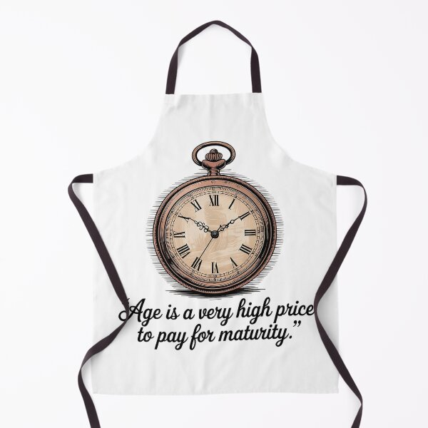 Item preview, Age is a very high price to pay for maturity. designed and sold by PhrasePalette.