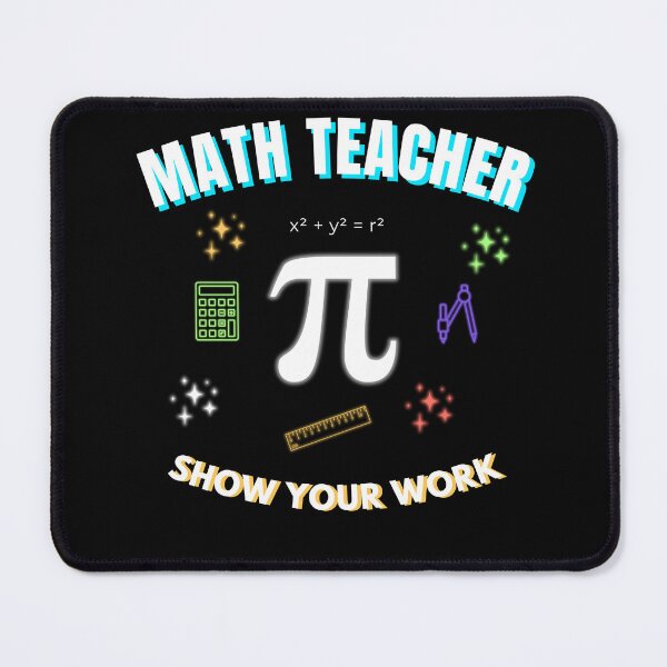 Item preview, Funny Math Teacher Shirt – Show Your Work Classroom Pi Design designed and sold by Kotalo.