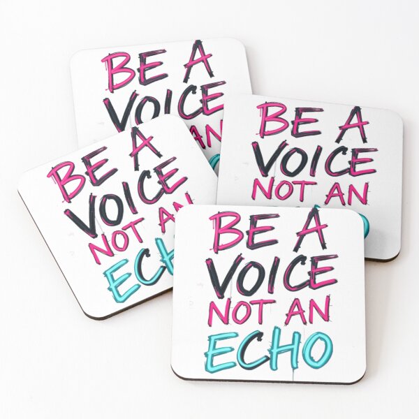 Item preview, BE A VOICE NOT AN ECHO designed and sold by HappyPrintCo.