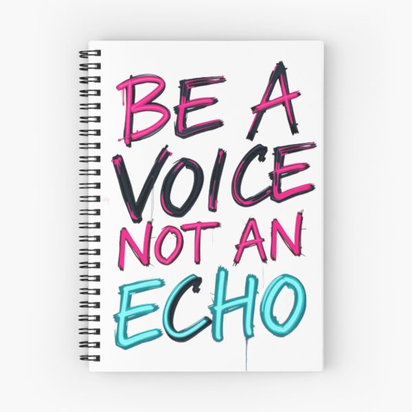 Item preview, BE A VOICE NOT AN ECHO designed and sold by HappyPrintCo.