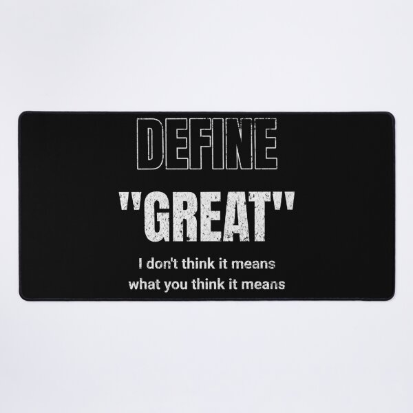 Item preview, Define "Great" designed and sold by BadAttitudeTees.