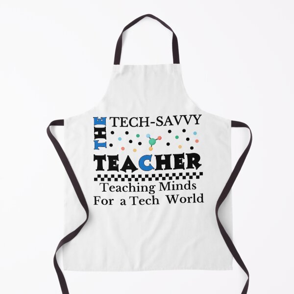 Item preview,  The Tech Savvy Teacher,  Teaching Minds For Tech World Design designed and sold by Raise2Shine.