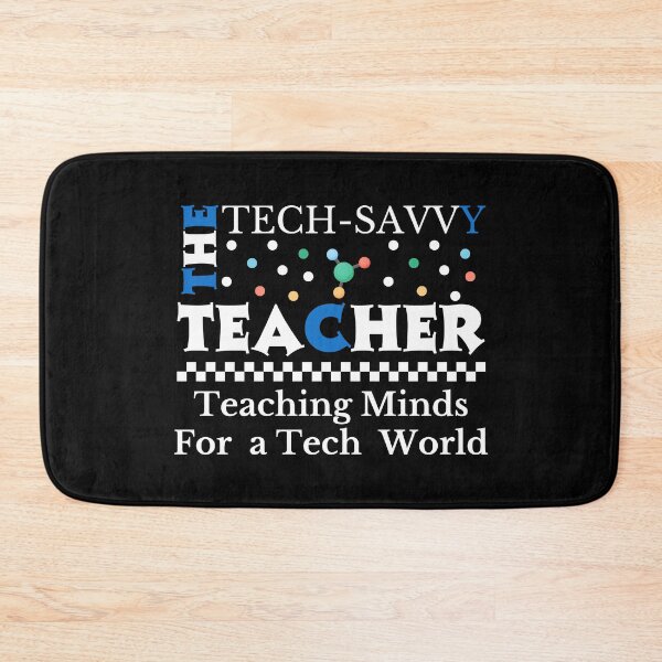 Item preview,  The Tech Savvy Teacher,  Teaching Minds For Tech World Design designed and sold by Raise2Shine.