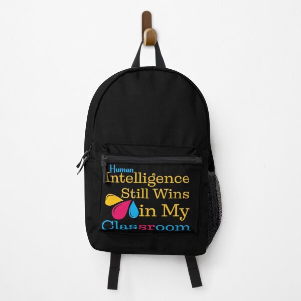 Item preview, Human Intelligence Still Wins In My Classroom, Gift To Tech Teachers. designed and sold by Raise2Shine.