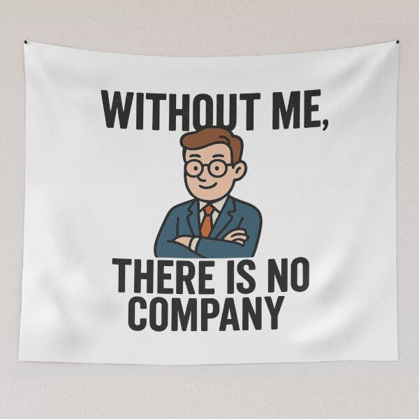 Item preview, Without Me There Is No Company designed and sold by Sara Wrenai.
