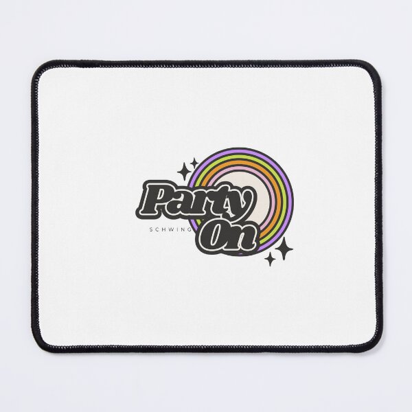 Item preview, Party on - Schwing designed and sold by ZeppyArt.