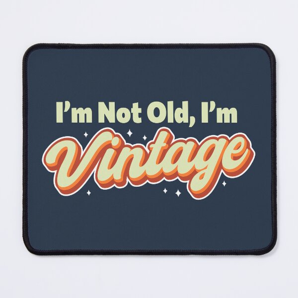 Item preview, Im Vintage designed and sold by HighStakes.