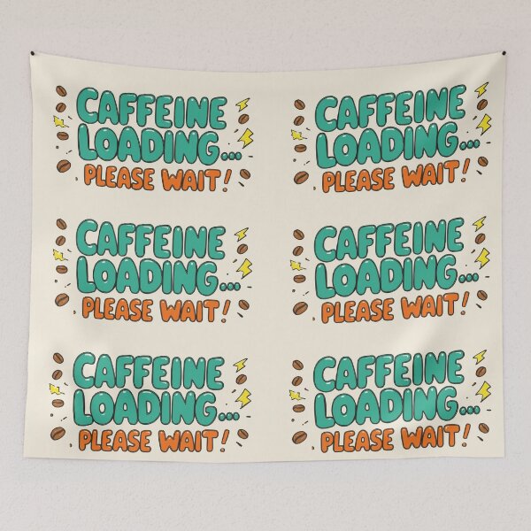 Item preview, Caffeine Loading designed and sold by DailyMoodPrints.