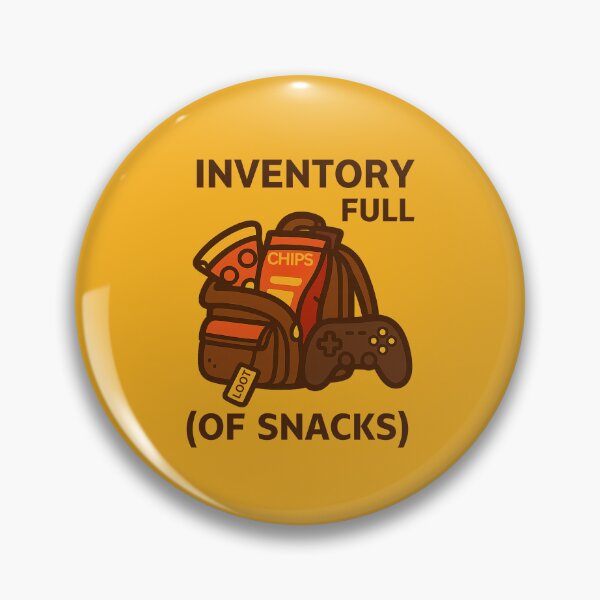 Item preview, Inventory Full (of Snacks) – Loot Bag Foodie Gamer designed and sold by Justonemorelvl.