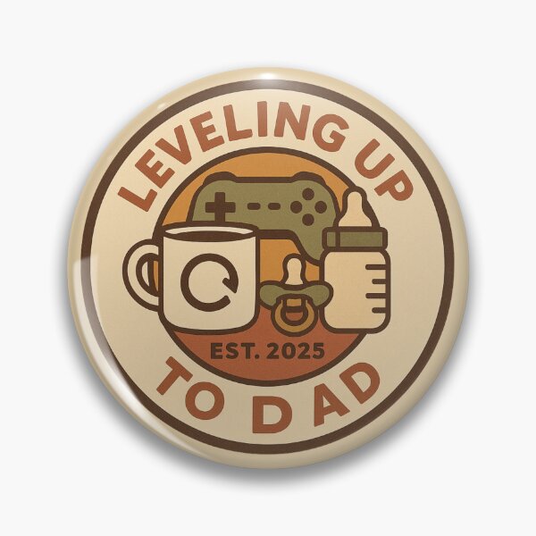 Item preview, Leveling Up to Dad – New Gamer Dad Badge (Est. 2025) designed and sold by Justonemorelvl.