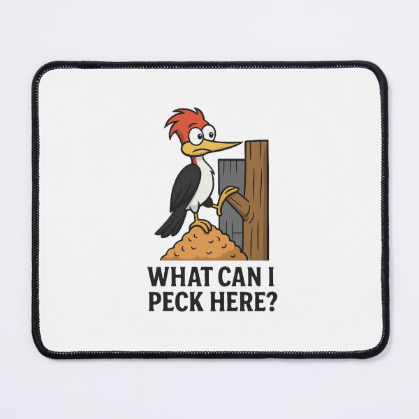 Item preview, Funny Woodpecker Meme – What Can I Peck Here? designed and sold by OxiSkor.