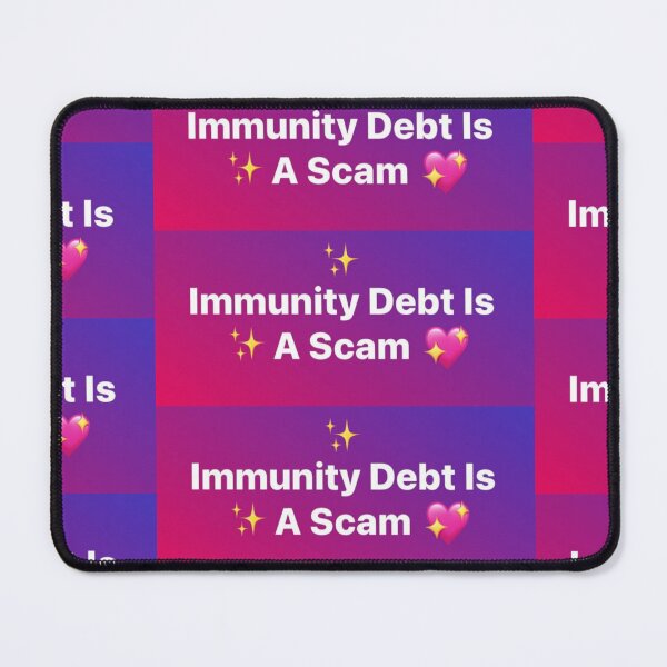 Item preview, Immunity Debt Is a Scam #2 designed and sold by DestinySugarbuns.