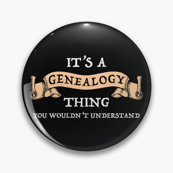 Item preview, It's A Genealogy Thing - You Wouldn't Understand designed and sold by Cat Lady Designs.