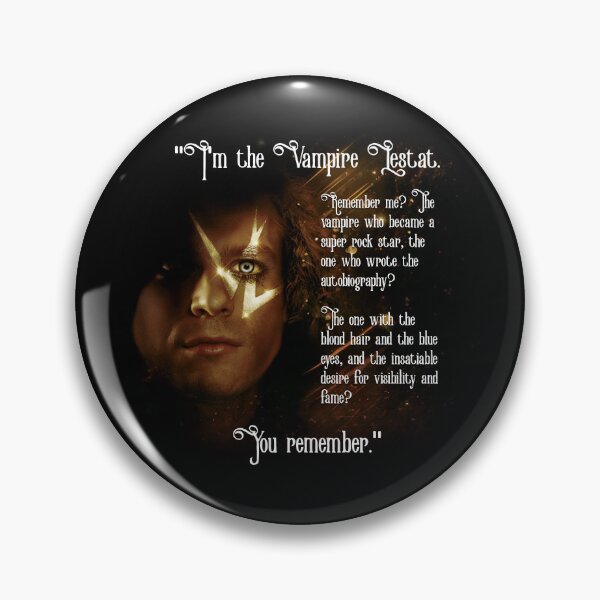 Item preview, Vampire Lestat Rock Star Quote designed and sold by LioncourtLLC.