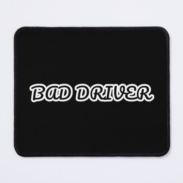 Item preview, BAD DRIVER designed and sold by john ares.