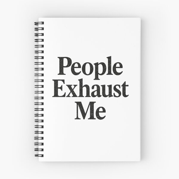 Item preview, People Exhaust Me – Anti Social Typography designed and sold by HoopeStylee.