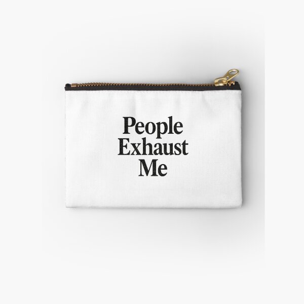 Item preview, People Exhaust Me – Anti Social Typography designed and sold by HoopeStylee.