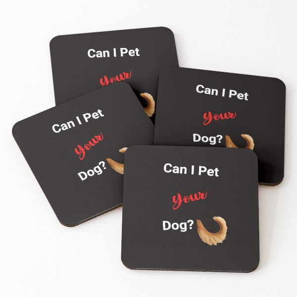 Item preview, Can I Pet Your Dog? designed and sold by 5PointsDigital.