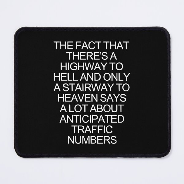 Item preview, There's Highway To Hell And Stairway To Heaven. designed and sold by EunsooLee.