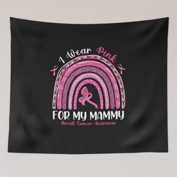 Item preview, Breast Cancer Awareness Rainbow I Wear Pink For My Mammy designed and sold by diyoor.