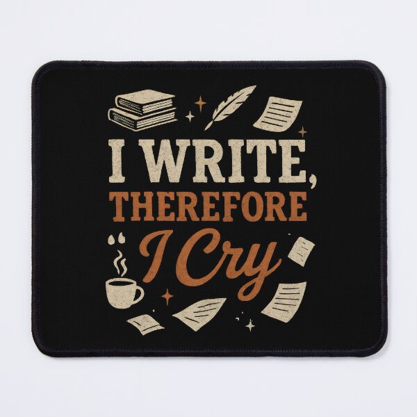 Item preview, Academic Writing - I Write Therefore I Cry  designed and sold by DemureArtsy.