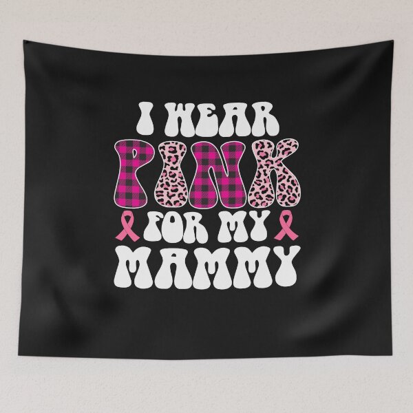 Item preview, Breast Cancer Awareness Ribbon I Wear Pink For My Mammy designed and sold by TalalosART.