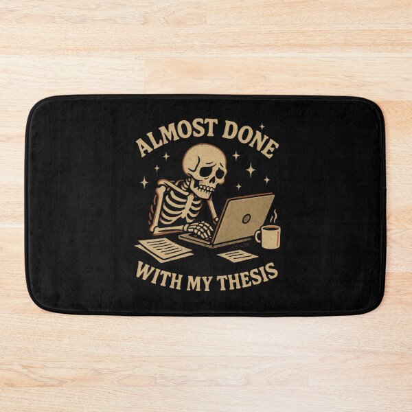 Item preview, Academic Writing - Almost Done With My Thesis designed and sold by DemureArtsy.