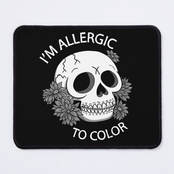Item preview, Im Allergic to Color designed and sold by monkeysoup.