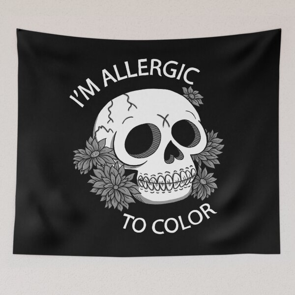 Item preview, Im Allergic to Color designed and sold by monkeysoup.