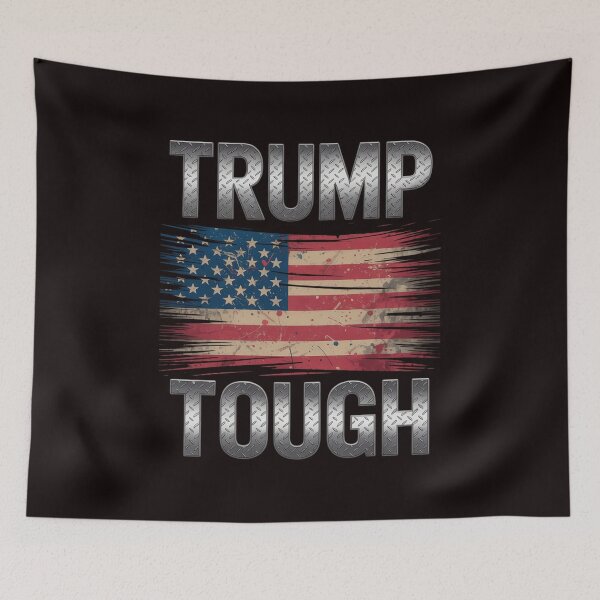 Item preview, Trump Tough Donald Trump President USA America designed and sold by sheenmi.